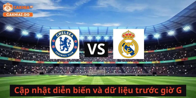 Cập nhật diễn biến và dữ kiệu trước giờ G