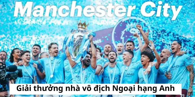 Giải thưởng cho nhà vô địch Ngoại Hạng Anh