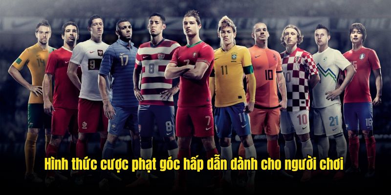 Hình thức cược phạt góc hấp dẫn dành cho người chơi
